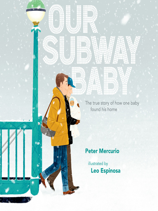 Title details for Our Subway Baby by Peter Mercurio - Wait list